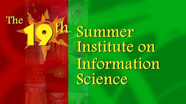 19th Summer Institute on Information Science