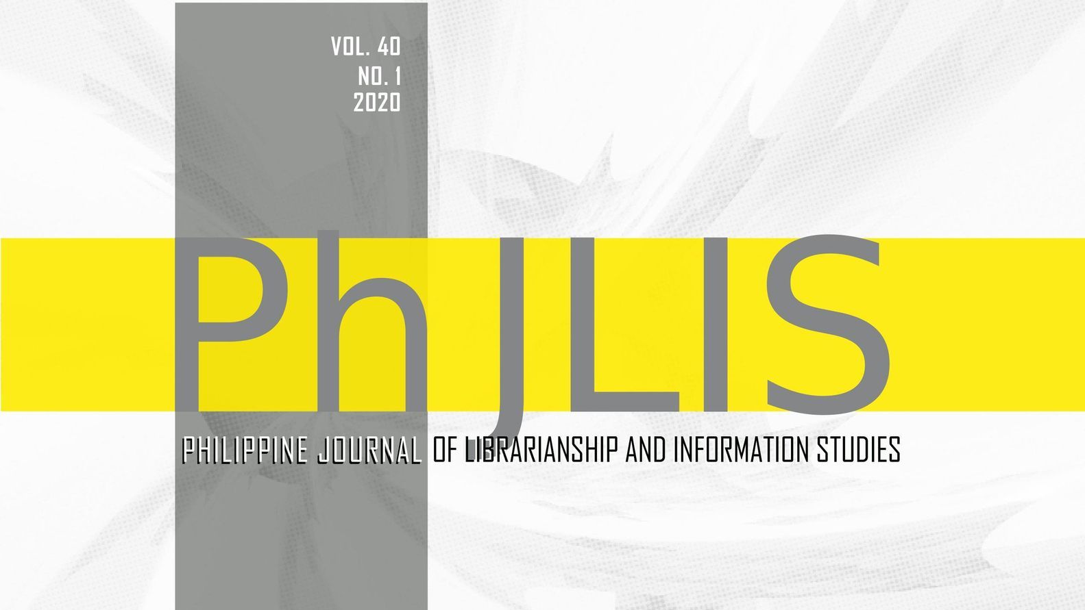 New Issue of the Philippine Journal of Librarianship and Information Studies - Vol. 40, No. 1 (2020)
