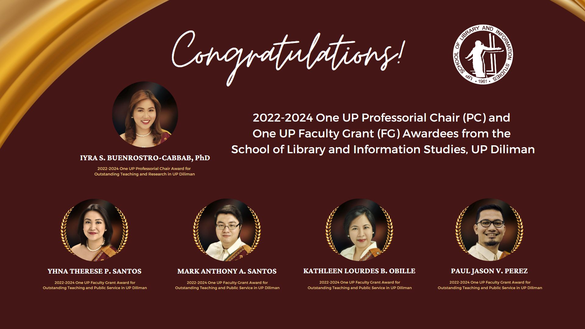 UP SLIS Faculty Members Receive 2022-24 One UP Professorial Chair and Faculty Grant Awards